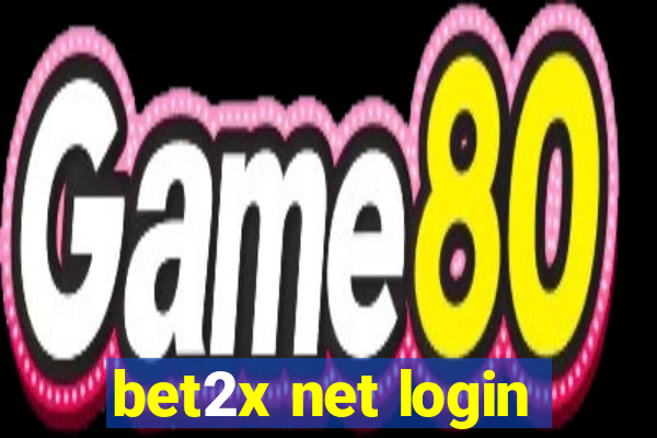 bet2x net login